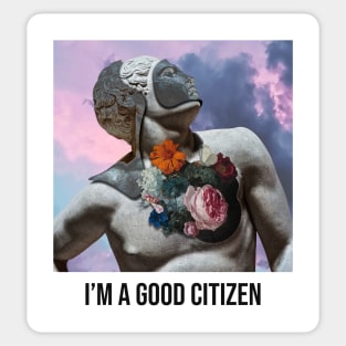 I'm A Good Citizen Sticker